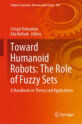 Kahraman / Bolturk | Toward Humanoid Robots: The Role of Fuzzy Sets | E-Book | sack.de