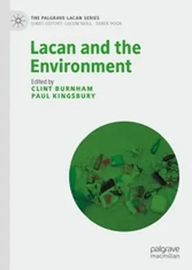 Burnham / Kingsbury |  Lacan and the Environment | eBook | Sack Fachmedien