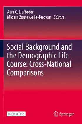 Zoutewelle-Terovan / Liefbroer |  Social Background and the Demographic Life Course: Cross-National Comparisons | Buch |  Sack Fachmedien