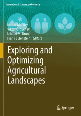 Mueller / Eulenstein / Sychev |  Exploring and Optimizing Agricultural Landscapes | Buch |  Sack Fachmedien