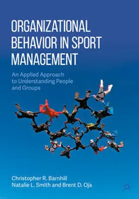 Barnhill / Smith / Oja |  Organizational Behavior in Sport Management | eBook | Sack Fachmedien
