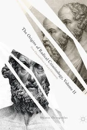 Georgoulas / Dudek / Micha? | The Origins of Radical Criminology, Volume II | E-Book | sack.de