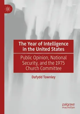 Townley |  The Year of Intelligence in the United States | Buch |  Sack Fachmedien