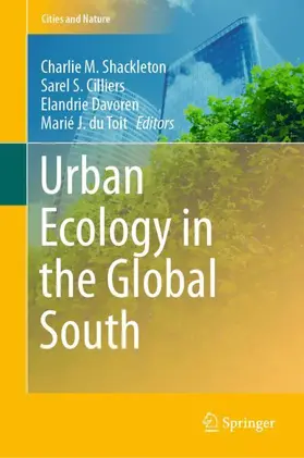 Shackleton / du Toit / Cilliers |  Urban Ecology in the Global South | Buch |  Sack Fachmedien