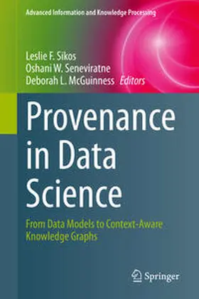 Sikos / Seneviratne / McGuinness |  Provenance in Data Science | eBook | Sack Fachmedien