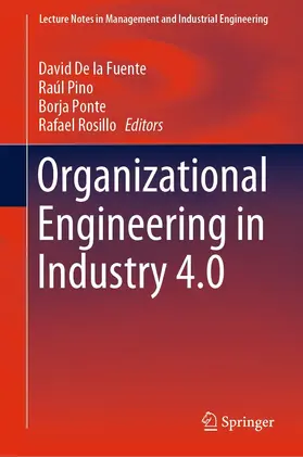 De la Fuente / Pino / Ponte |  Organizational Engineering in Industry 4.0 | eBook | Sack Fachmedien
