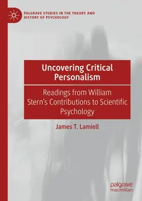 Lamiell |  Uncovering Critical Personalism | Buch |  Sack Fachmedien