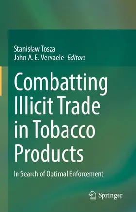 Vervaele / Tosza |  Combatting Illicit Trade in Tobacco Products | Buch |  Sack Fachmedien