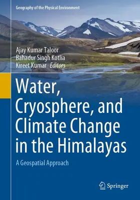 Taloor / Kotlia / Kumar |  Water, Cryosphere, and Climate Change in the Himalayas | eBook | Sack Fachmedien
