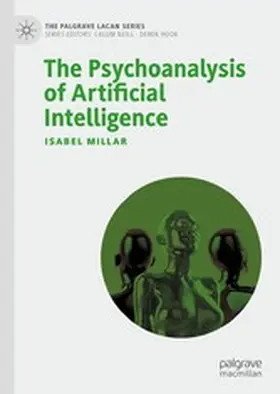 Millar |  The Psychoanalysis of Artificial Intelligence | eBook | Sack Fachmedien