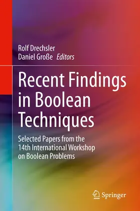 Drechsler / Große |  Recent Findings in Boolean Techniques | eBook | Sack Fachmedien