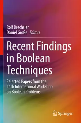 Drechsler / Große |  Recent Findings in Boolean Techniques | Buch |  Sack Fachmedien