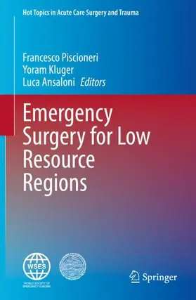 Piscioneri / Ansaloni / Kluger |  Emergency Surgery for Low Resource Regions | Buch |  Sack Fachmedien