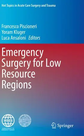 Piscioneri / Ansaloni / Kluger |  Emergency Surgery for Low Resource Regions | Buch |  Sack Fachmedien