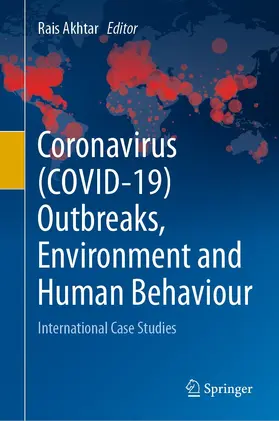 Akhtar |  Coronavirus (COVID-19) Outbreaks, Environment and Human Behaviour | eBook | Sack Fachmedien