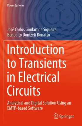 Bonatto / Goulart de Siqueira |  Introduction to Transients in Electrical Circuits | Buch |  Sack Fachmedien