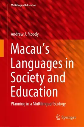 Moody |  Macau's Languages in Society and Education | Buch |  Sack Fachmedien