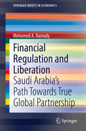 Ramady |  Financial Regulation and Liberation | eBook | Sack Fachmedien