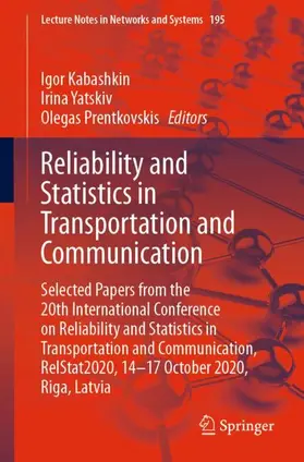 Kabashkin / Prentkovskis / Yatskiv |  Reliability and Statistics in Transportation and Communication | Buch |  Sack Fachmedien