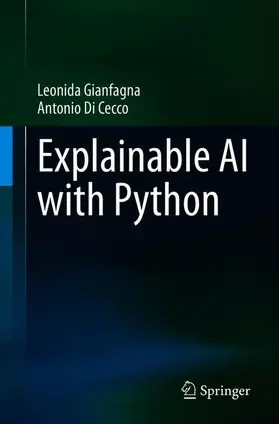 Gianfagna / Di Cecco | Explainable AI with Python | Buch | 978-3-030-68639-0 | www2.sack.de