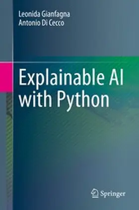 Gianfagna / Di Cecco | Explainable AI with Python | E-Book | www2.sack.de