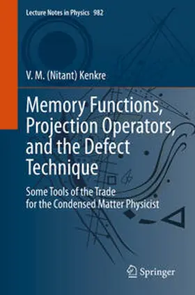 Kenkre | Memory Functions, Projection Operators, and the Defect Technique | E-Book | sack.de
