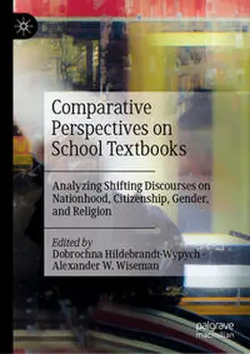 Hildebrandt-Wypych / Wiseman |  Comparative Perspectives on School Textbooks | eBook | Sack Fachmedien