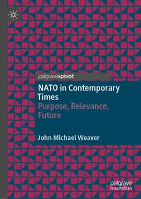 Weaver |  NATO in Contemporary Times | eBook | Sack Fachmedien