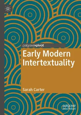 Carter |  Early Modern Intertextuality | Buch |  Sack Fachmedien