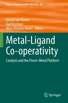 van Koten / Moret / Kirchner |  Metal-Ligand Co-operativity | Buch |  Sack Fachmedien
