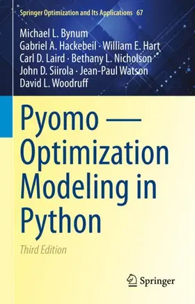 Bynum / Hackebeil / Hart |  Pyomo - Optimization Modeling in Python | Buch |  Sack Fachmedien