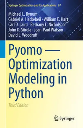 Bynum / Hackebeil / Hart |  Pyomo — Optimization Modeling in Python | eBook | Sack Fachmedien