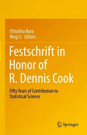 Bura / Li |  Festschrift in Honor of R. Dennis Cook | Buch |  Sack Fachmedien