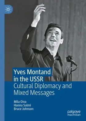 Oiva / Johnson / Salmi | Yves Montand in the USSR | Buch | 978-3-030-69047-2 | sack.de