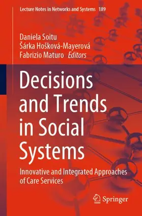 Soitu / Hošková-Mayerová / Maturo |  Decisions and Trends in Social Systems | Buch |  Sack Fachmedien