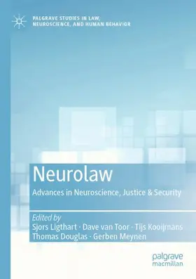 Ligthart / van Toor / Meynen |  Neurolaw | Buch |  Sack Fachmedien