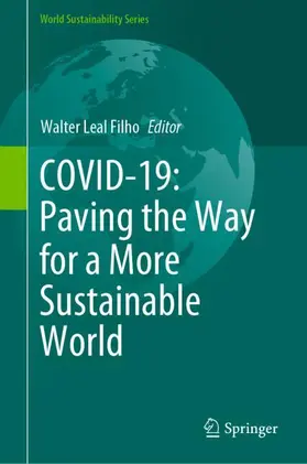 Leal Filho | COVID-19: Paving the Way for a More Sustainable World | Buch | 978-3-030-69283-4 | sack.de
