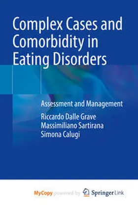 Dalle Grave / Calugi / Sartirana |  Complex Cases and Comorbidity in Eating Disorders | Buch |  Sack Fachmedien