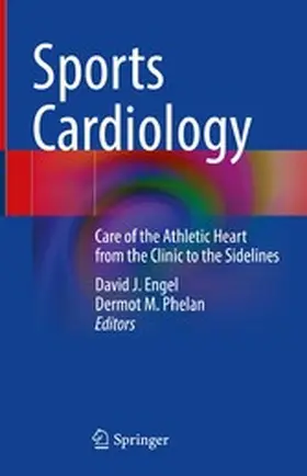 Engel / Phelan | Sports Cardiology | E-Book | www2.sack.de