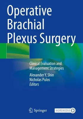 Pulos / Shin |  Operative Brachial Plexus Surgery | Buch |  Sack Fachmedien