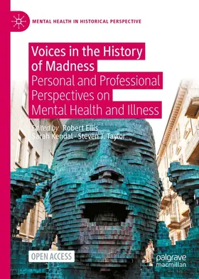 Ellis / Kendal / Taylor | Voices in the History of Madness | E-Book | sack.de