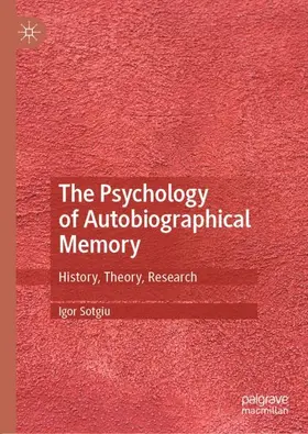 Sotgiu |  The Psychology of Autobiographical Memory | Buch |  Sack Fachmedien