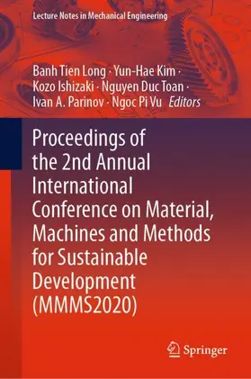 Long / Kim / Vu |  Proceedings of the 2nd Annual International Conference on Material, Machines and Methods for Sustainable Development (MMMS2020) | Buch |  Sack Fachmedien