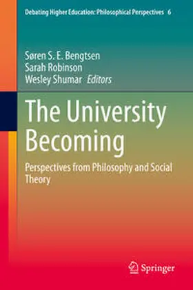 Bengtsen / Robinson / Shumar |  The University Becoming | eBook | Sack Fachmedien