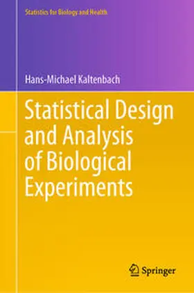 Kaltenbach | Statistical Design and Analysis of Biological Experiments | E-Book | sack.de