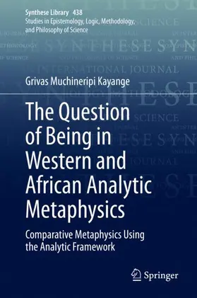 Kayange |  The Question of Being in Western and African Analytic Metaphysics | Buch |  Sack Fachmedien