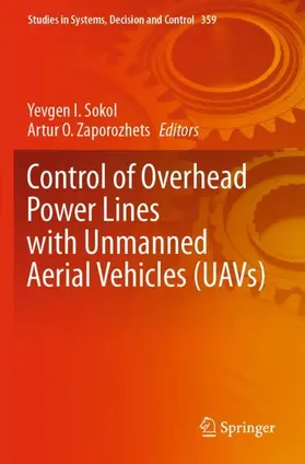 Zaporozhets / Sokol |  Control of Overhead Power Lines with Unmanned Aerial Vehicles (UAVs) | Buch |  Sack Fachmedien