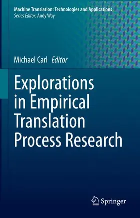 Carl |  Explorations in Empirical Translation Process Research | Buch |  Sack Fachmedien