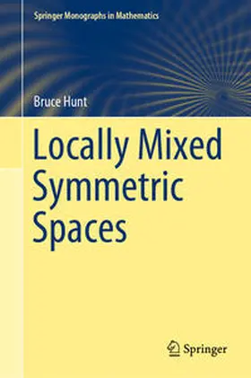 Hunt |  Locally Mixed Symmetric Spaces | eBook | Sack Fachmedien
