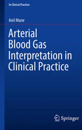 Mane |  Arterial Blood Gas Interpretation in Clinical Practice | eBook | Sack Fachmedien